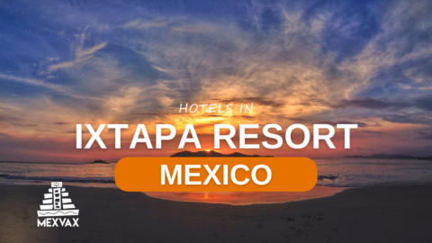 Hotels in Ixtapa Resort Mexico